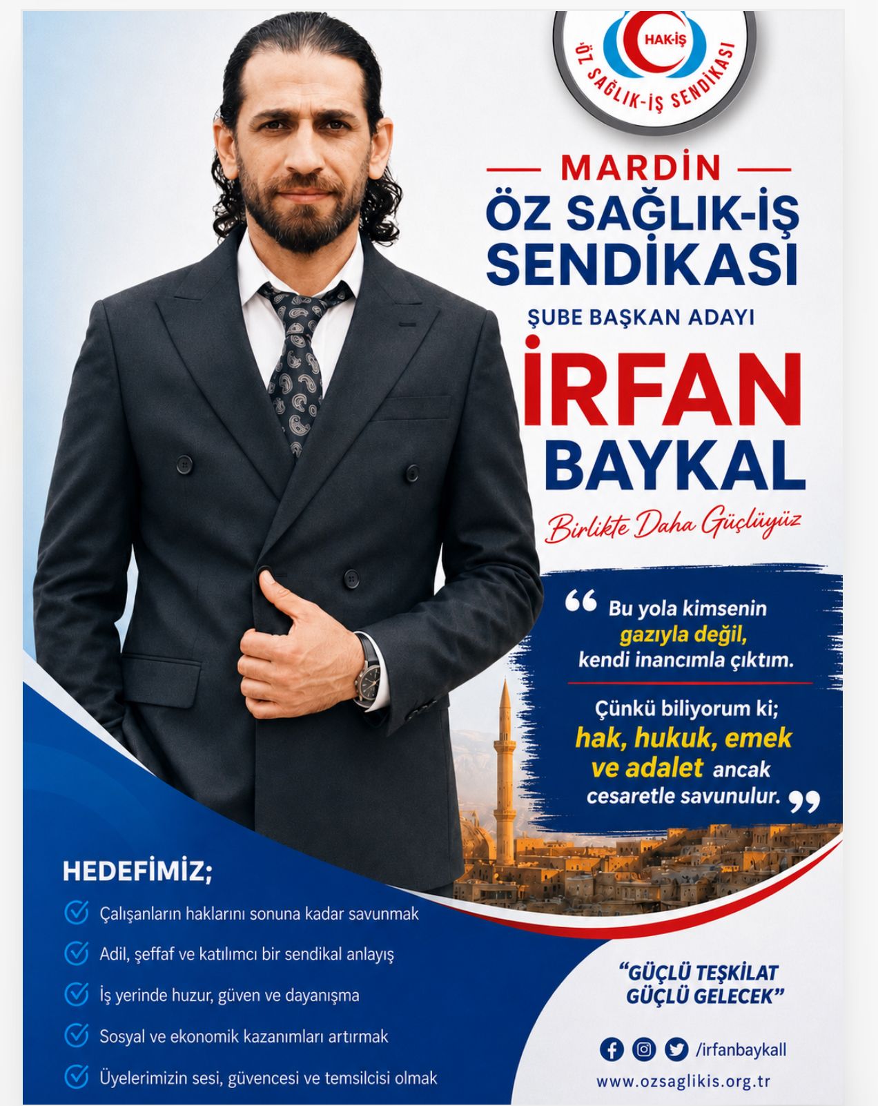 İrfan Baykal Yeni Mardin Öz Sağlık-İş İçin Güçlü Aday